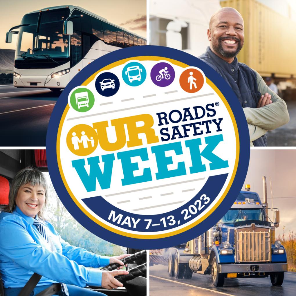 Our Roads, Our SafetyⓇ Week FMCSA